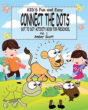 portada Kids fun & Easy Connect the Dots - Vol. 1: ( dot to dot Activity Book for Preschool) (en Inglés)