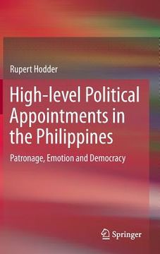 portada High-Level Political Appointments in the Philippines: Patronage, Emotion and Democracy (en Inglés)