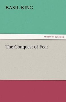 portada the conquest of fear (en Inglés)