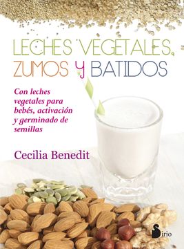 portada Leches Vegetales, Zumos y Batidos (in Spanish)