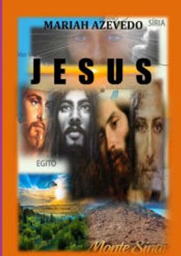 portada Jesus em Todos os Povos de Aparecida de Paula Silva (Mariah Azevedo)(Clube de Autores - Pensática, Unipessoal) (en Portugués)