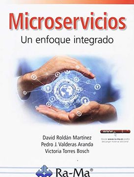 portada Microservicios un Enfoque Integrado (in Spanish)
