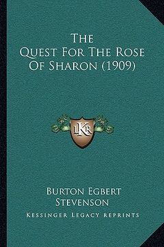 portada the quest for the rose of sharon (1909) (in English)