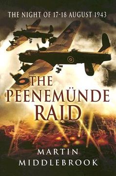 portada the peenemunde raid: the night of 17-18 august 1943