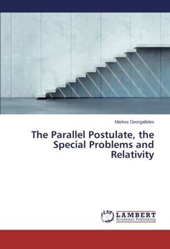 portada The Parallel Postulate, the Special Problems and Relativity
