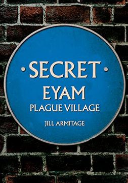 portada Secret Eyam: Plague Village (en Inglés)