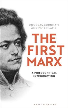 portada The First Marx: A Philosophical Introduction (en Inglés)