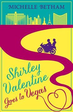 portada Shirley Valentine Goes to Vegas
