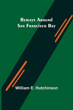portada Byways Around San Francisco Bay