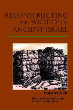 portada reconstructing the society of ancient israel (en Inglés)