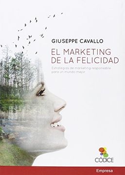 portada El marketing de la felicidad (in Spanish)