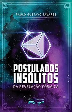 portada Postulados Insólitos da Revelação Cósmica (en Portugués)