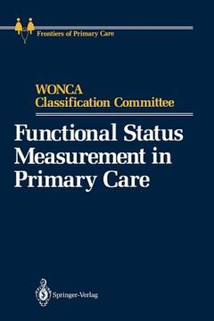 portada functional status measurement in primary care: (en Inglés)