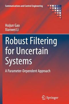 portada Robust Filtering for Uncertain Systems: A Parameter-Dependent Approach (en Inglés)