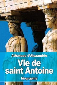 portada Vie de saint Antoine (in French)