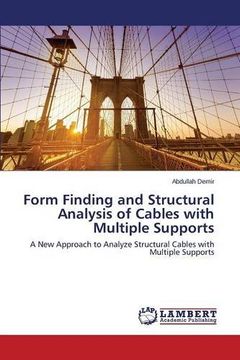 portada Form Finding and Structural Analysis of Cables with Multiple Supports