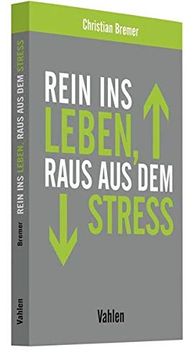 portada Rein ins Leben, Raus aus dem Stress (en Alemán)