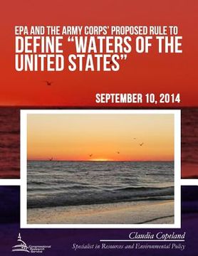 portada EPA and the Army Corps' Proposed Rule to Define "Waters of the United States" (en Inglés)