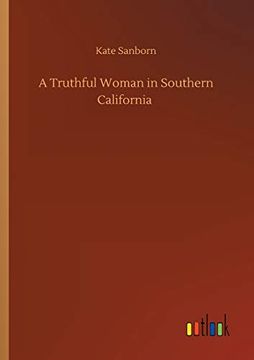 portada A Truthful Woman in Southern California (in English)