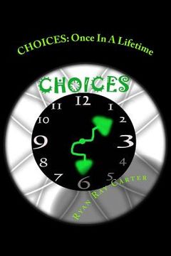 portada Choices: Once in a Lifetime (in English)