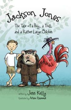 portada the tale of a boy, a troll, and a rather large chicken (en Inglés)