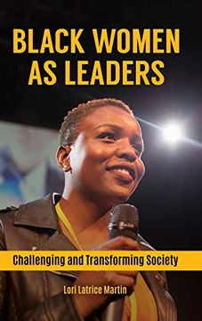 portada Black Women as Leaders: Challenging and Transforming Society (en Inglés)