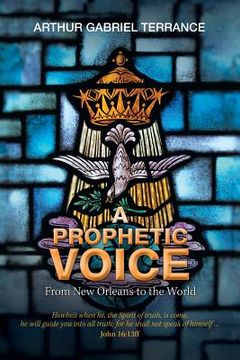 portada A Prophetic Voice: From New Orleans to the World (in English)