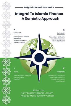 portada Integral to Islamic Finance: A Semiotic Approach (1) (Insights in Semiotic Economics) (en Inglés)