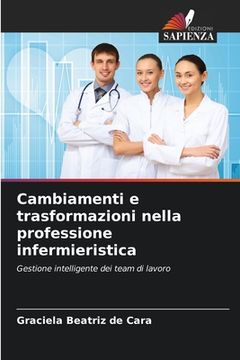 portada Cambiamenti e trasformazioni nella professione infermieristica (in Italian)