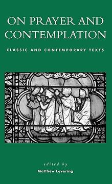 portada on prayer and contemplation: classic and contemporary texts (en Inglés)