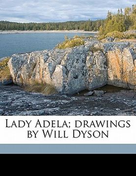 portada lady adela; drawings by will dyson (en Inglés)