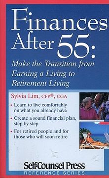 portada Finances After 55: Make the Transition from Earning a Living to Retirement Living (en Inglés)
