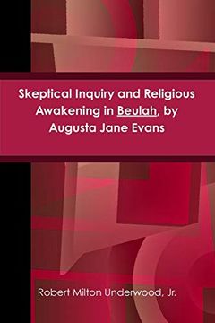 portada Skeptical Inquiry and Religious Awakening in Beulah, by Augusta Jane Evans (in English)