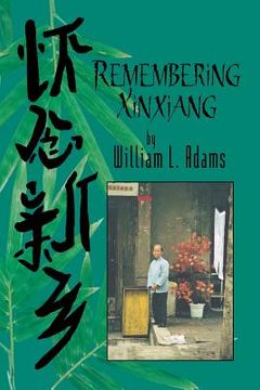 portada Remembering Xinxiang (en Inglés)