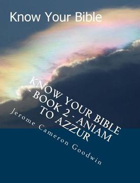 portada Know Your Bible - Book 2 - Aniam To Azzur: Know Your Bible Series (en Inglés)