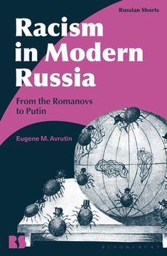 portada Racism in Modern Russia: From the Romanovs to Putin (in English)