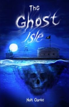 portada The Ghost Isle: Volume 1 (A Ghost Club Adventure)