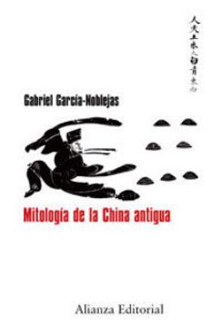 portada Mitologia de la China Antigua (in Spanish)