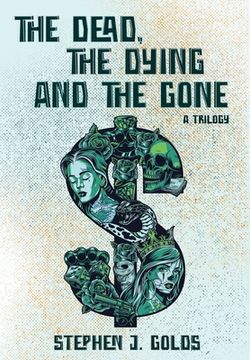 portada The Dead, The Dying and The Gone: A Trilogy (in English)