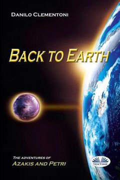 portada Back To Earth: The Adventures of Azakis and Petri (en Inglés)