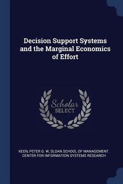 portada Decision Support Systems and the Marginal Economics of Effort (en Inglés)