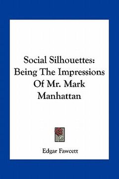 portada social silhouettes: being the impressions of mr. mark manhattan