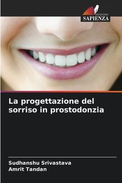 portada La progettazione del sorriso in prostodonzia (en Italiano)