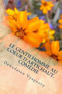 portada Le Gentilhomme Au Coeur D'Artichaut, Comédie (en Francés)