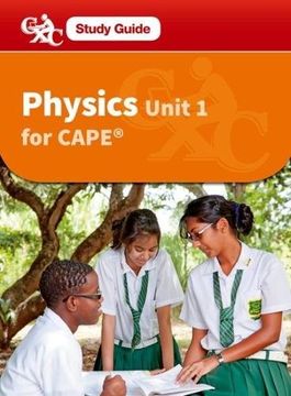 portada Physics for Cape Unit 1 CXC a Caribbean Examinations Council Study Guide [With CD (Audio)] (en Inglés)