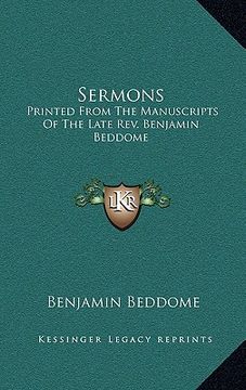 portada sermons: printed from the manuscripts of the late rev. benjamin beddome (en Inglés)
