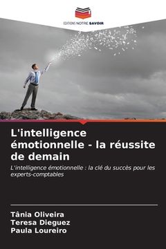 portada L'intelligence émotionnelle - la réussite de demain (en Francés)