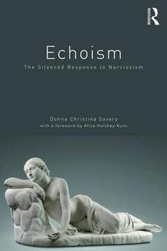 portada Echoism: The Silenced Response to Narcissism (en Inglés)