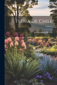 portada Flora de Chile; Volume 2 (in Spanish)