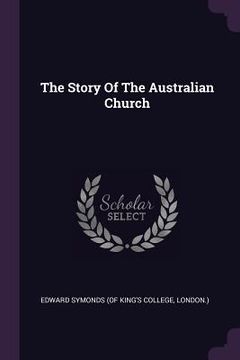 portada The Story Of The Australian Church (en Inglés)